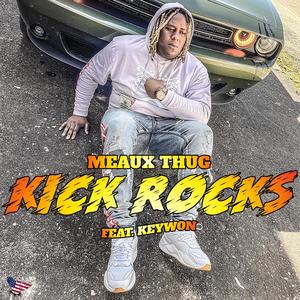 Kick Rocks (feat. Keywon) [Explicit]