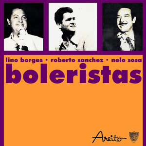 Boleristas (Remasterizado)