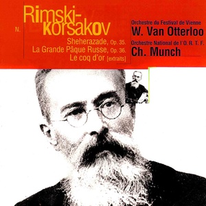 Rimsky-Korsakov: Shéhérazade, La grande Pâque russe, Le coq d'or