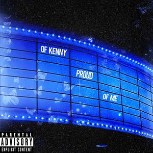 Proud of me (Explicit)