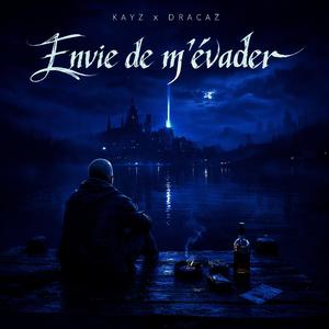 Envie de m'évader (feat. Kayz) (Explicit)