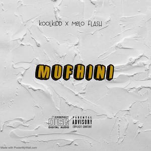 mufhini (feat. melo flash) (Explicit)