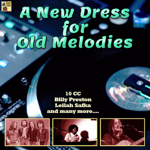 A New Dress for Old Melodies