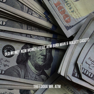 Old Money New Money (Explicit)
