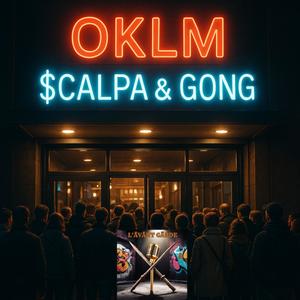 OKLM (feat. $cąlpąB€nØ & Gong)