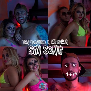 Sin Senti (Explicit)