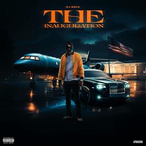 THE INAUGURATION (Explicit)