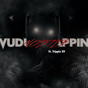 Vudu Trappin (Explicit)