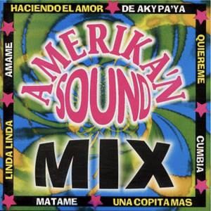 Besitos de Miel / Cervecita / Con Tu Mirada / Haciendo el Amor / De Aki Pa Ya / (Mix 2)