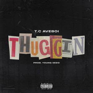 Thuggin' (Explicit)