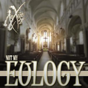 Not My Eulogy (Explicit)