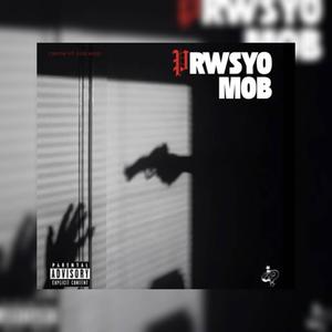 PRWSYO MOB (feat. Natemowrel, Cbyow Goddaz & Wayci Salvaje) (Explicit)