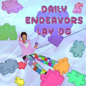 Daily Endeavors (Explicit)
