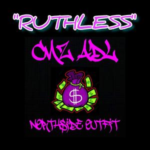 Ruthless (Explicit)