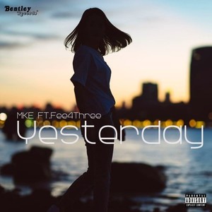 Yesterday (Explicit)