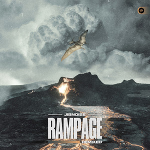 RAMPAGE (Remixed) [Explicit]