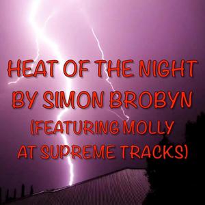 Heat of the Night (feat. Molly at Supreme Tracks)