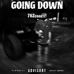 Going Down (Explicit)