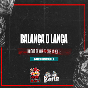 Balança o Lança (Explicit)