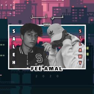 Fee Amal (feat. siilawy) [Explicit]