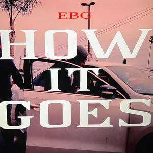 How It Goes (Explicit)
