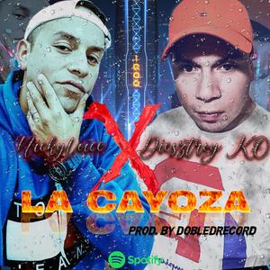 La Cayoza(feat. Diesztroy K.O) (Explicit)