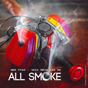 All Smoke (Explicit)