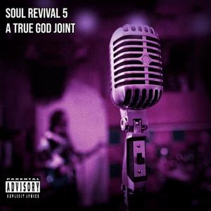 Soul Revival 5 (Explicit)