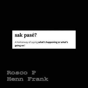 Sak Pasé (feat. Henn Frank)
