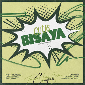 Cutie Bisaya (Cutie Na Waray Remix|Explicit)