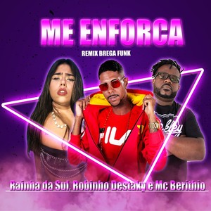 Me Enforca (Brega Funk Remix|Explicit)