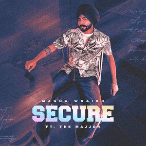 Secure (feat. The Majjor)