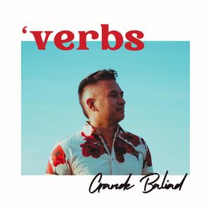 'verbs (feat. Zach Garrett, John Dannug & Marvalinn )