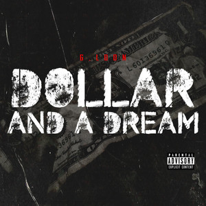 Dollar and a Dream (Explicit)