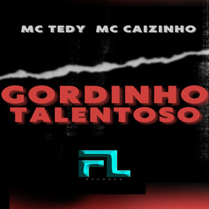 Gordinho Talentoso (Explicit)