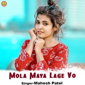 Mola Maya Lage Vo