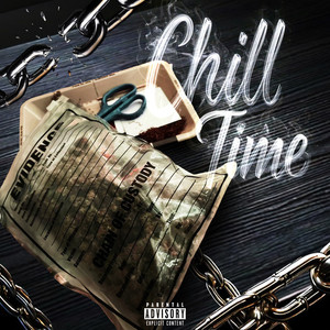 Chill Time (Explicit)