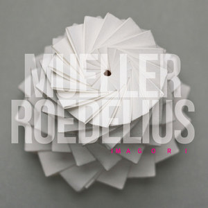 Imagori (Mueller & Roedelius)