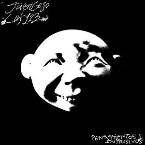 PENSAMIENTOS INTRUSIVOS (feat. LUISUNODOSTRES) (Explicit)
