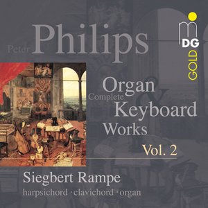 Philips: Complete Keyboard Works, Vol. 2