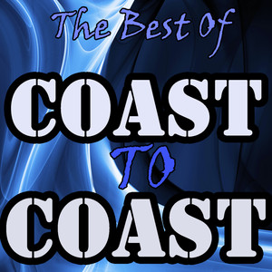 The Best Of Coast To Coast