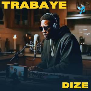 Trabaye (Explicit)