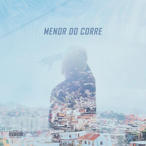 Menor do Corre (Explicit)