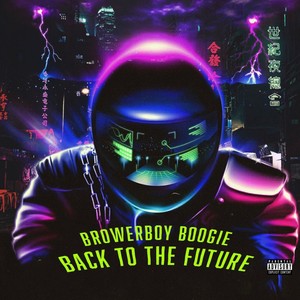 Back To The Future (Explicit)