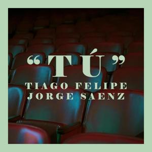 Tú (feat. Jorge Saenz)