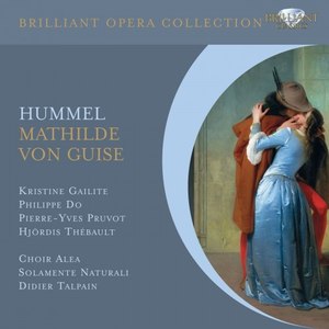 Hummel: Mathilde von Guise, Op. 100