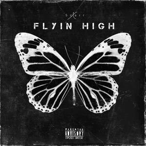 Flyin High (Explicit)