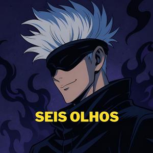 Seis Olhos (Rap Gojo Jujutsu Kaisen)