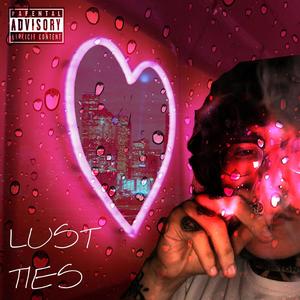 Lust Ties (Explicit)