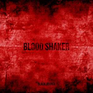 Blood Shaker